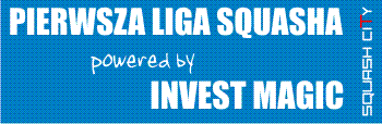 PIERWSZA LIGA SQUASHA powered by INVEST MAGIK