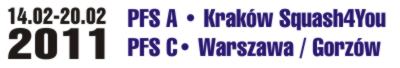 2011 02 19/20 Wyniki Turniejowe<br />Otwarte Mistrzostwa Krakowa<br />Squash4You PFS A & PSA CLOSED<br />Turniej Indywidualny C w AEROSQUASHU<br />Turniej C w Gorzowie