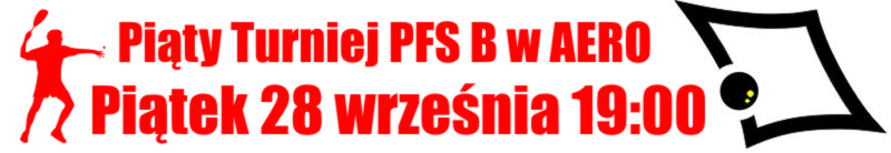 <h2>2012 09 28 Zapowiedzi Turniejowe <br />Piąty Piątkowy Turniej PFS B w AERO</h2>