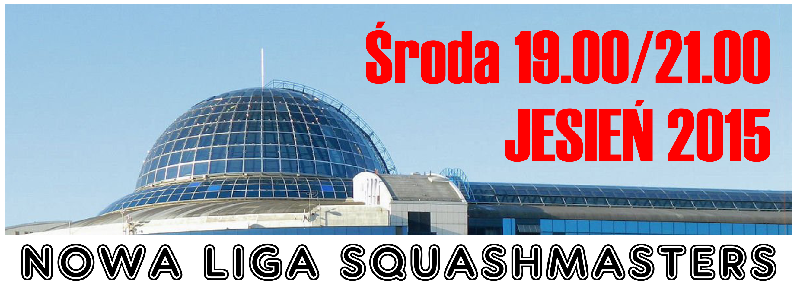 Nowa Liga SQUASHMASTERS JESIEŃ 2015 – Info