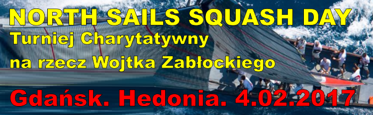 NORTH SAILS SQUASH DAY. Gdańsk. Hedonia. Sobota 4 lutego 2017