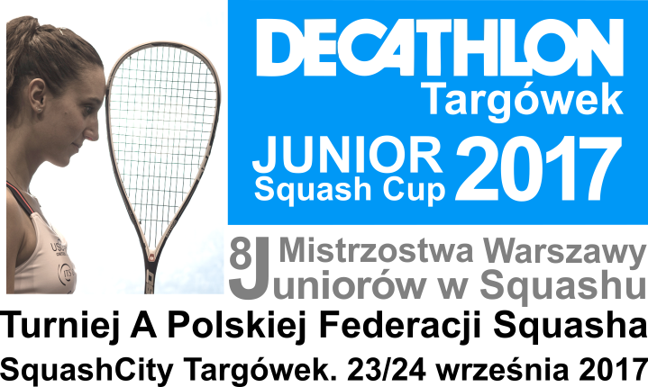 DECATHLON Targówek Junior SQUASH CUP.  8 Mistrzostwa Warszawy Juniorów w Squashu.  Warszawa.  SquashCity Targówek.  23/24 września.